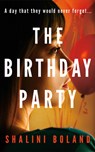 The Birthday Party - Shalini Boland - 9781662529511
