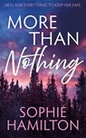 More Than Nothing - Sophie Hamilton - 9781662531316