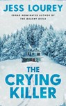 The Crying Killer - Jess Lourey - 9781662531491