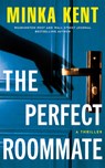 The Perfect Roommate - Minka Kent - 9781662531606