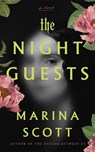 The Night Guests - Marina Scott - 9781662531729