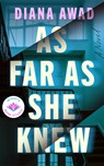 As Far as She Knew - Diana Awad - 9781662532627
