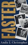 Faster - Andie J. Christopher - 9781662533211