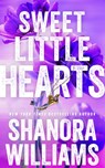 Sweet Little Hearts - Shanora Williams - 9781662533242