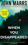 When You Disappeared - John Marrs - 9781662533327