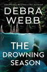 The Drowning Season - Debra Webb - 9781662534522