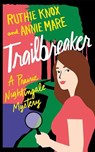 Trailbreaker - Ruthie Knox - 9781662535994