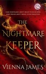 The Nightmare Keeper - Vienna James - 9781662536298