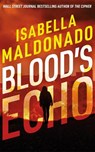 Blood's Echo - Isabella Maldonado - 9781662536618