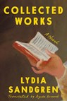 Collected Works - Lydia Sandgren - 9781662601514