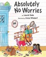 Absolutely No Worries - Laurel Gale - 9781662620041
