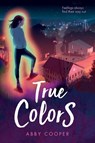 True Colors - Abby Cooper - 9781662620614