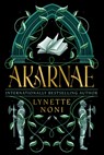 Akarnae: Medoran Chronicles Book 1 - Lynette Noni - 9781662621291