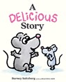 A Delicious Story - Barney Saltzberg - 9781662640162