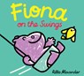 Fiona on the Swings - Rilla Alexander - 9781662640216