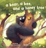 A Bear, a Bee, and a Honey Tree - Daniel Bernstrom - 9781662640759