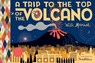 A Trip to the Top of the Volcano with Mouse - Frank Viva - 9781662665165