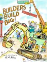 Construction Crews Build Big! - R.W. Alley - 9781662670251