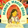 Marie's Magic Eggs - Sandra Neil Wallace - 9781662680700