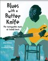 Blues with a Butter Knife: The Unstoppable Music of Cedell Davis - Jason Peterson - 9781662681011