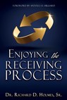 Enjoying the Receiving Process - Richard Holmes - 9781662861963