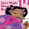 Lisa's Magic Dream Bed - Lisa D. Gibson - 9781662862076