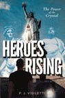 Heroes Rising - P J Vigiletti - 9781662918353