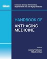 Handbook of Anti-Aging Medicine - Mike Ks Chan ; Arseniy Trukhanov ; Vittorio Calabrese - 9781662930201
