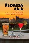 Brown, R: Florida Club - Ray Brown - 9781662943102