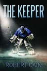 The Keeper - Robert Cain - 9781662951862