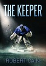 The Keeper: Part 1 - Robert Cain - 9781662951879