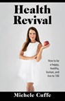 Health Revival - Michele Cuffe - 9781662956379
