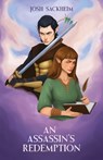 An Assassin's Redemption - Josh Sackheim - 9781662957741