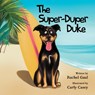 The Super-Duper Duke - Rachel Gaul - 9781662958373