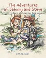 The Adventures of Johnny and Steve - J. M. Skinner - 9781662961168