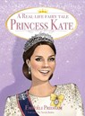 A Real Life Fairy Tale Princess Kate - Emberli Pridham - 9781662962899