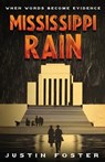 Mississippi Rain - Justin Foster - 9781662972171