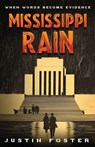 Mississippi Rain - Justin Foster - 9781662972171