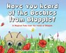 Have you heard of the Beebles from Blopple?: A magical tale from the world of Blopple - Kelly Nierman - 9781662973284