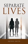 Separate Lives - Quinn Smith - 9781663203595