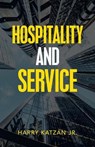 Hospitality and Service - KATZAN,  Harry - 9781663215772