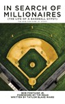 In Search of Millionaires (The Life of a Baseball Gypsy) - Taylor Blake Ward ; Bob Fontaine - 9781663222886