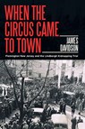 When the Circus Came to Town - James Davidson - 9781663241917