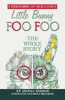 Little Bunny Foo Foo - Andrea Seeman - 9781663249586