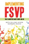 IMPLEMENTING FSVP - Beth Billing Acken ; Barbara Rasco - 9781663261854