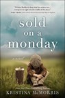 Sold on a Monday - Kristina McMorris - 9781663617699