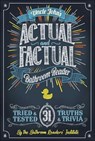 Uncle John's Actual and Factual Bathroom Reader (31) - Bathroom Readers' Institute - 9781663617804
