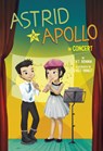 Astrid and Apollo in Concert - V. T. Bidania - 9781663920171