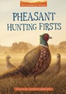 Pheasant Hunting Firsts - Art Coulson - 9781663974907