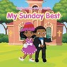 My Sunday Best - Bertha White ; Tracy Smith - 9781664119154
